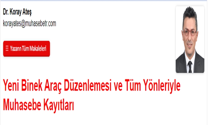 Yeni Binek Araç Düzenlemesi ve Tüm Yönleriyle Muhasebe Kayıtları