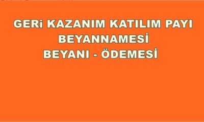 Geri kazanım katılım payı beyannamelerinin verilme süreleri