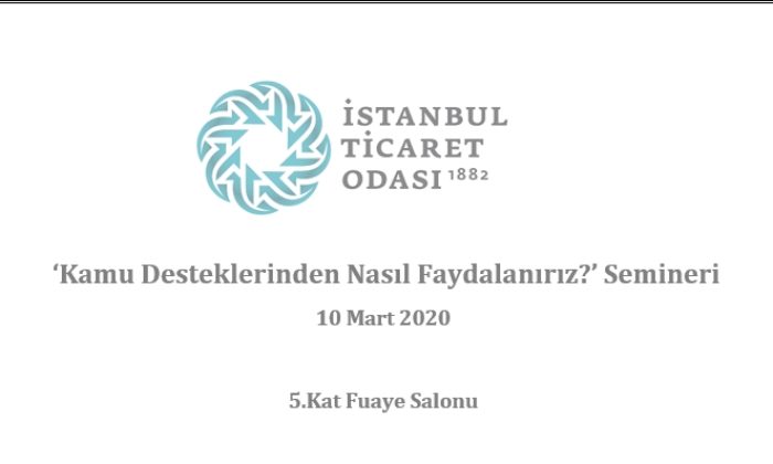 “Kamu Desteklerinden Nasıl Faydalanırız?” Semineri