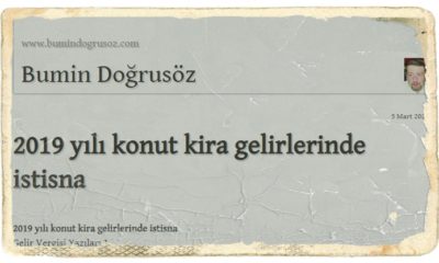 2019 yılı konut kira gelirlerinde istisna