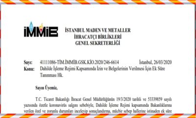 Dahilde İşleme Rejimi Kapsamında İzin ve Belgelerinin Verilmesi İçin Ek Süre Tanınması