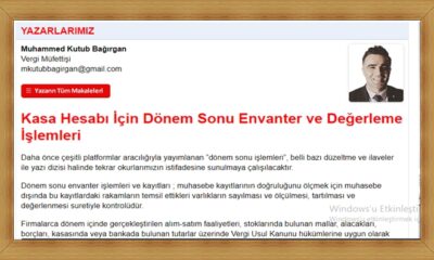 Kasa Hesabı İçin Dönem Sonu Envanter ve Değerleme İşlemleri