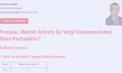 Firmalar, Matrah Artırımı İle Vergi İncelemesinden Nasıl Kurtulabilir?